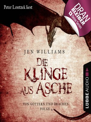 cover image of Die Klinge aus Asche--Die Kupfer Fantasy Reihe--Von Göttern und Drachen 4